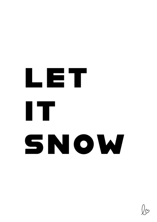 Let it snow