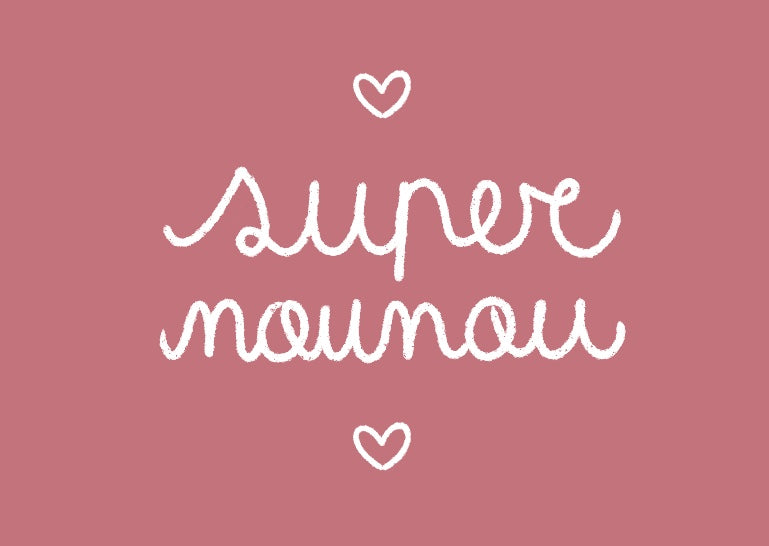 Super nounou !