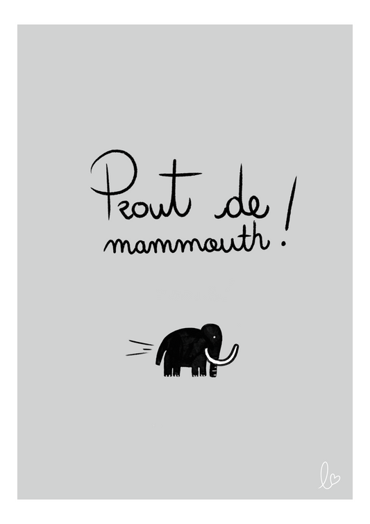 Prout de Mammouth !