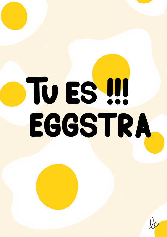 Tu es Eggstra !!!