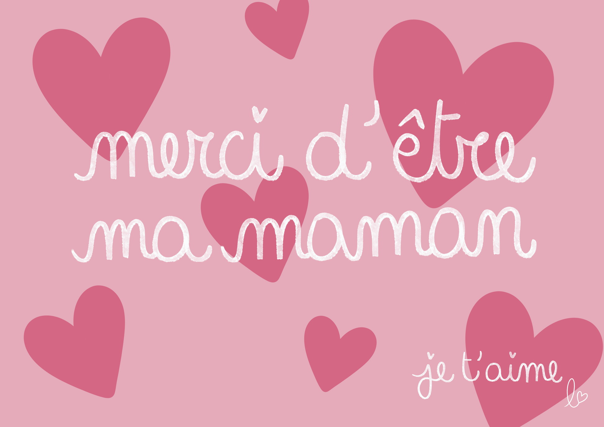 Merci d'être ma maman